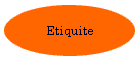 Etiquite