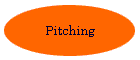 Pitching