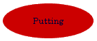Putting